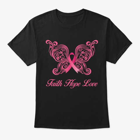  Faith Hope Love Breast Cancer Awareness Black T-Shirt Front