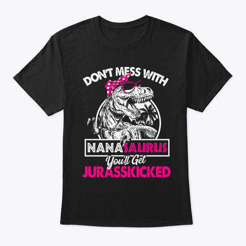 Nana Saurus Black T-Shirt Front
