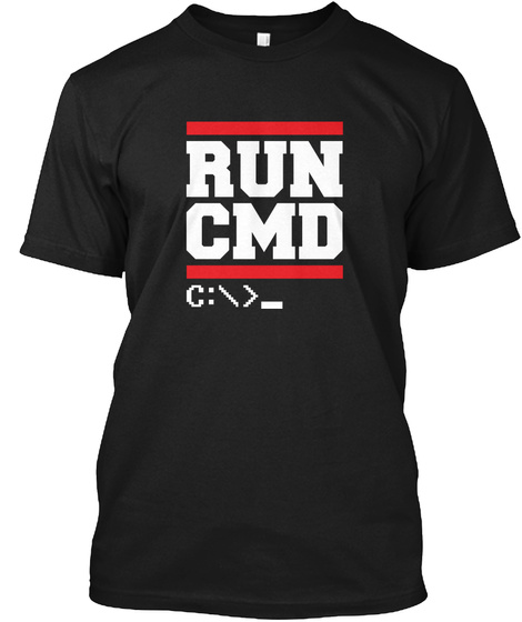 Run Cmd C:\>  Black T-Shirt Front