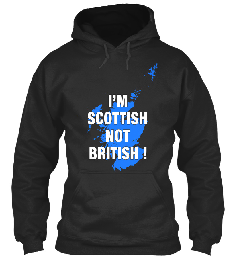 IM SCOTTISH NOT BRITISH Unisex Tshirt