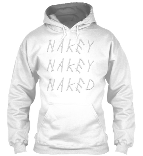 Nakey Nakey Naked