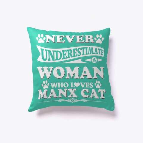 Manx Cat Pillow, Manx Cat Lover Mom Lady Women Pillows Aqua T-Shirt Front