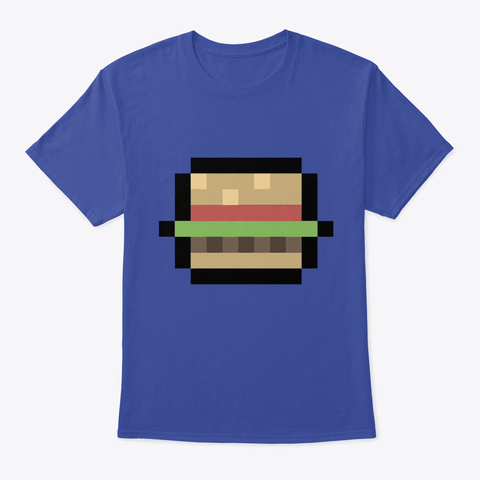 Cute Funny 8 Bit Burger Cartoon Art Ill Deep Royal T-Shirt Front