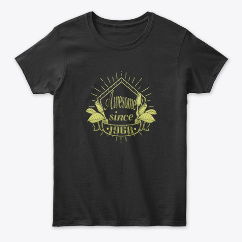  Awesome Since 1968 Black T-Shirt Front
