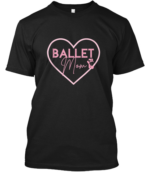 Ballet Mom Shirt Dance Mom Tshirt Gift P