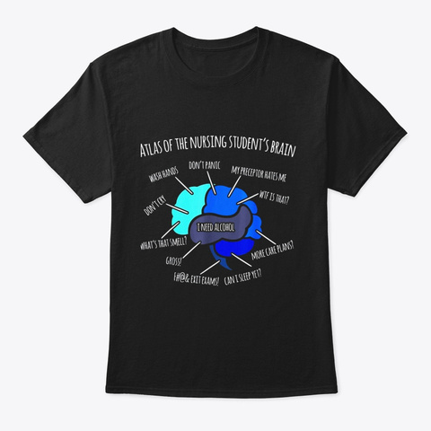 Funny Nursing Student Nurse Gift Idea Black T-Shirt Front