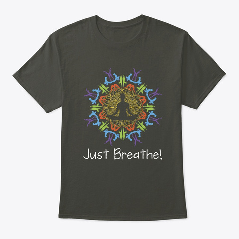 Just Breathe Yoga T Shirt Smoke Gray áo T-Shirt Front