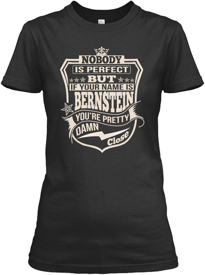 Nobody Perfect Bernstein Thing Shirts Black T-Shirt Front