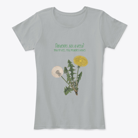 Danelions Just A Weed? Grey T-Shirt Front