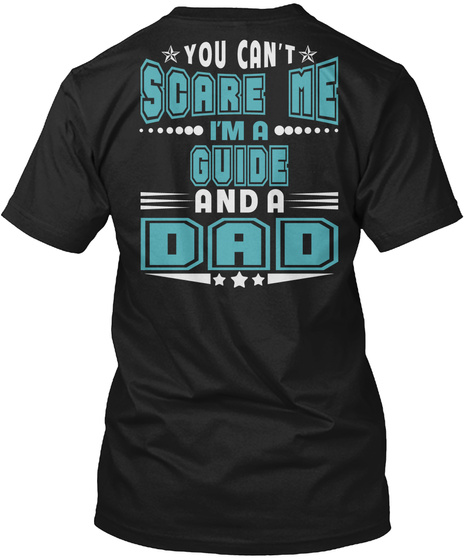 Guide Job And Dad T Shirts Black T-Shirt Back
