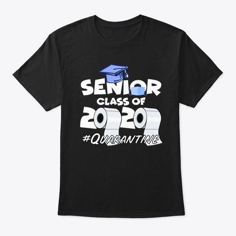 Class Of 2020 #Quarantine Black T-Shirt Front