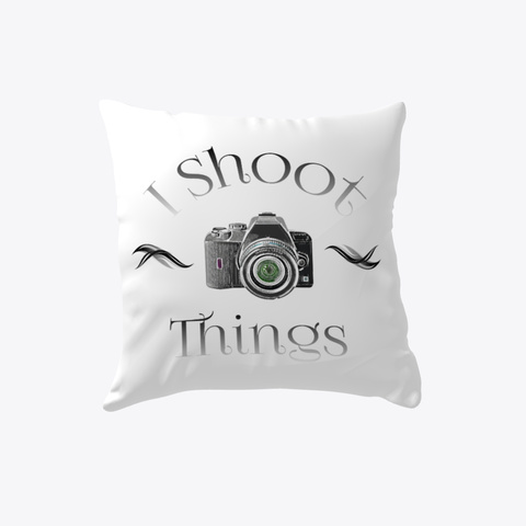 I Shoot Things Photography White Kaos Front