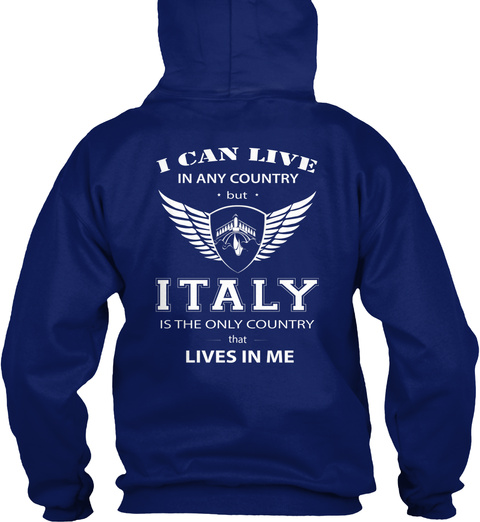 I Can Live In Any Country But Italy Is The Only Country That Lives In Me Oxford Navy T-Shirt Back