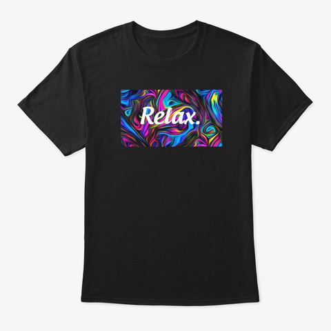 Relax. ( Beautifull Background Black T-Shirt Front