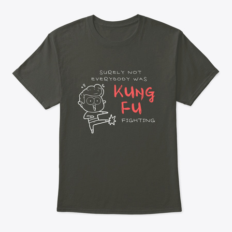 Kung Fu Fighting - Funny Meme Tshirt