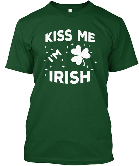 Kiss Me Im Irish St Pattrick Day