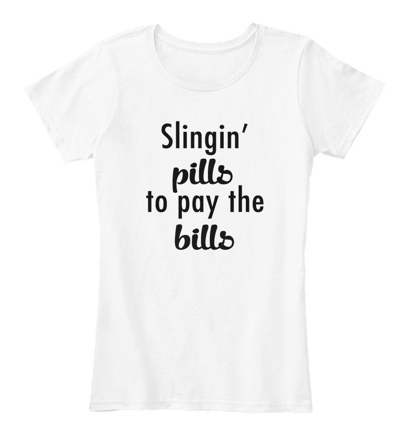 Slinging pills to pay the bills Unisex Tshirt