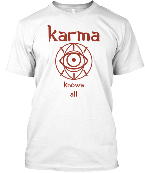 Karma Knows All