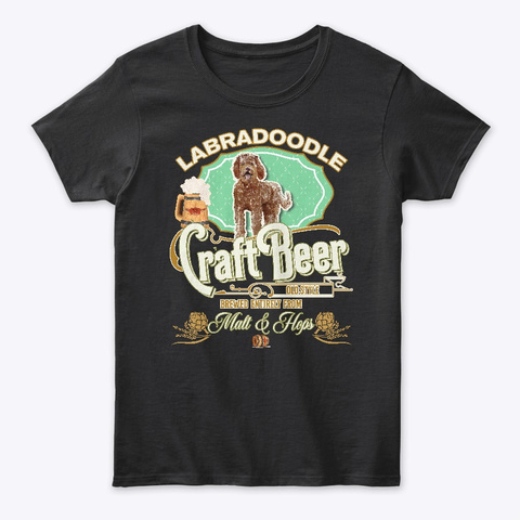 Labradoodle Gifts Dog Beer Lover Black T-Shirt Front