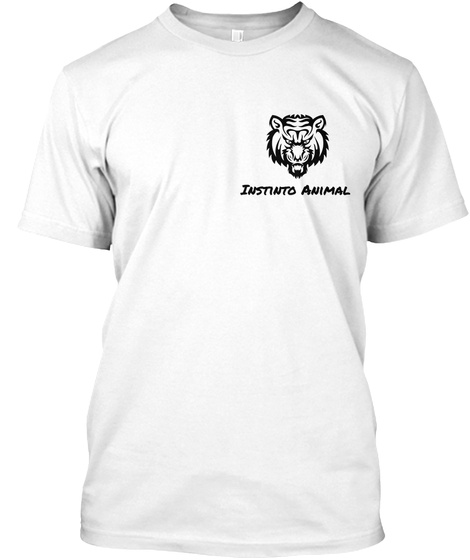 Instinto Animal
 White T-Shirt Front