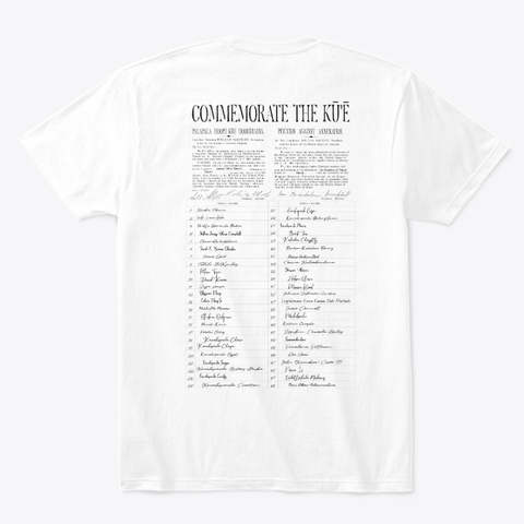 Commemorate The Kū’ē #17 White T-Shirt Back