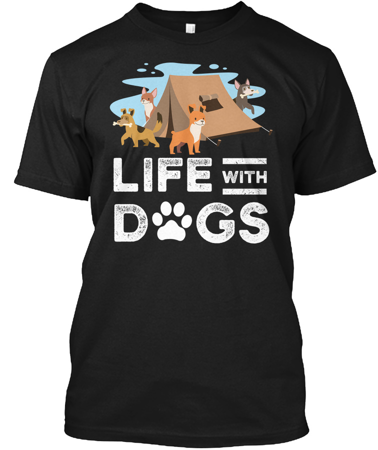 Camping Camper Dog Life With Dogs Dog Unisex Tshirt
