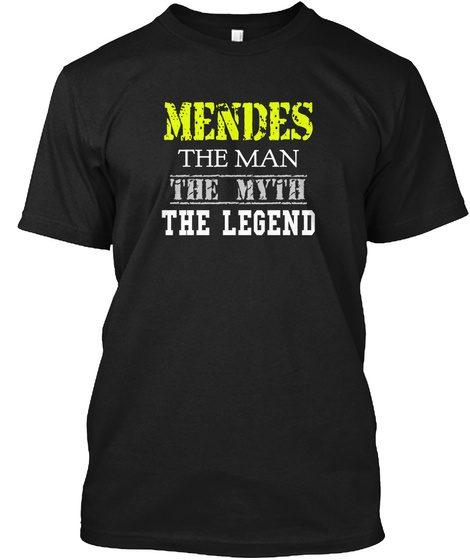 Mendes The Man The Myth The Legend Black T-Shirt Front