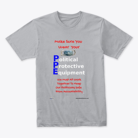 Ppe: Political Protective Equipment  Heather Grey T-Shirt Front