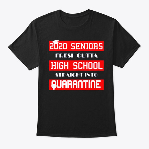 Seniors Straight Outta High School Quara Black Camiseta Front