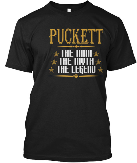 Puckett The Man The Myth The Legend Black T-Shirt Front
