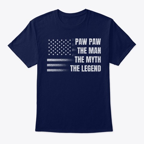 Paw Paw The Man The Myth The Legend Tees Navy T-Shirt Front