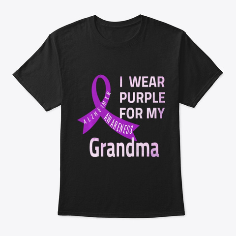 I Wear Purple My Grandma Alzheimer Aware Black T-Shirt Front