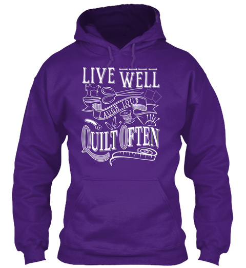 Live Well Laugh Loud Quilt Often  Purple T-Shirt Front