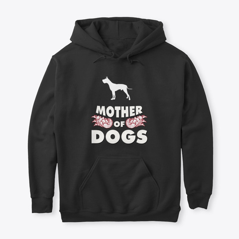Mother Of Dogs Great Dane Black T-Shirt Front