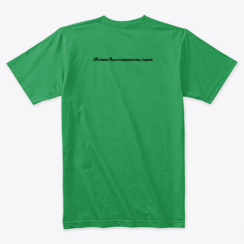 Look On The Bright Side! Kelly Green T-Shirt Back