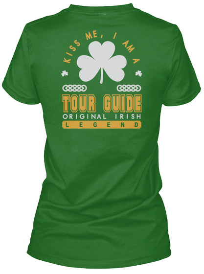 Tour Guide Original Irish Job T Shirts Irish Green T-Shirt Back