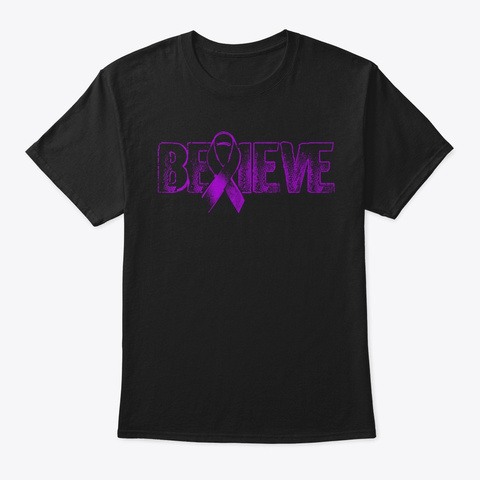 Believe Sarcoidosis Awareness Hope Love Black T-Shirt Front