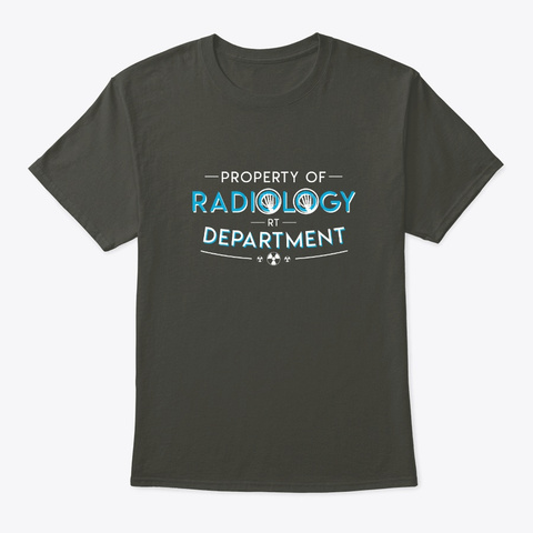 Property Radiology Department Rad Tech Smoke Gray T-Shirt Front