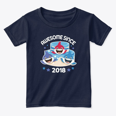 Awesome Since 2018 Shark Birthday Navy  T-Shirt Front
