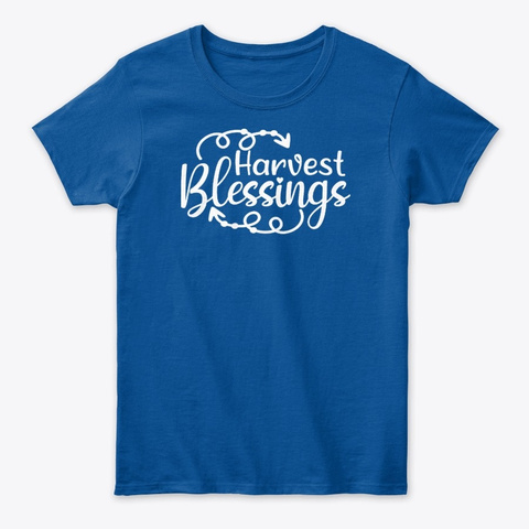 Harvest Blessings Royal T-Shirt Front