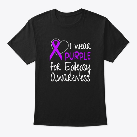 I Wear Purple For Epilepsy Awareness Black T-Shirt Front