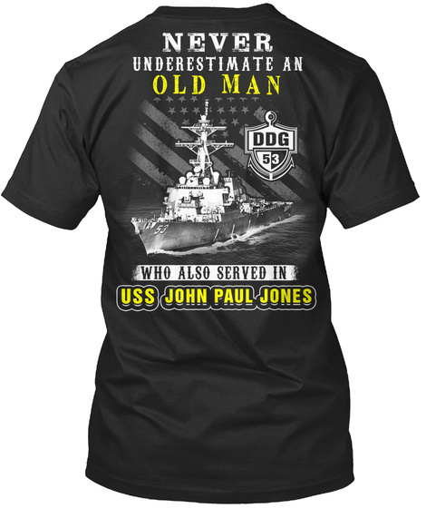 Uss John Paul Jones (Ddg 53) - never underestimate an old man ddg 