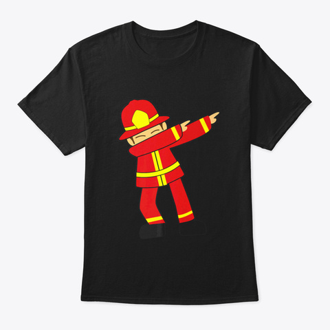 Dabbing Firefighter Shirt  Cute Dancing  Black T-Shirt Front