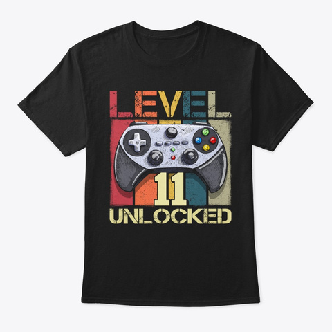 Gamer Gift Level 11 Unlocked Black T-Shirt Front