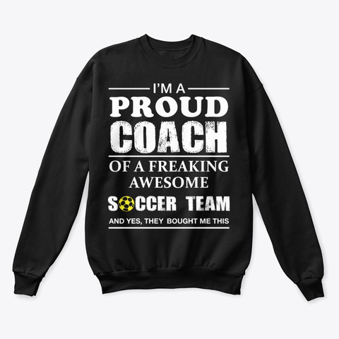 Proud Soccer Coach Gift For Soccer Coach Black T-Shirt Front