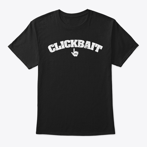 Vlogging Shirt   Clickbait Black T-Shirt Front