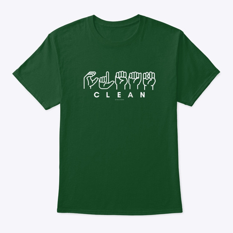 Clean Sign Language Deep Forest T-Shirt Front