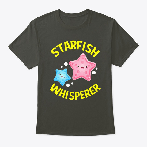 Starfish Whisperer Smoke Gray T-Shirt Front