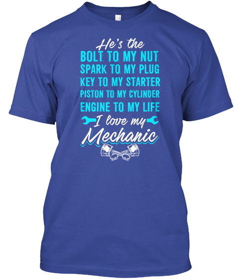 Mechanic Shirts I Love My Mechanic