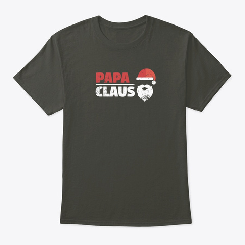 The One And Only Papa Claus Design Smoke Gray T-Shirt Front